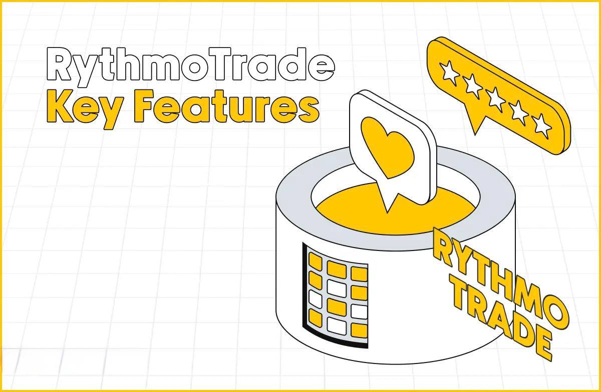 RythmoTrade Key Features